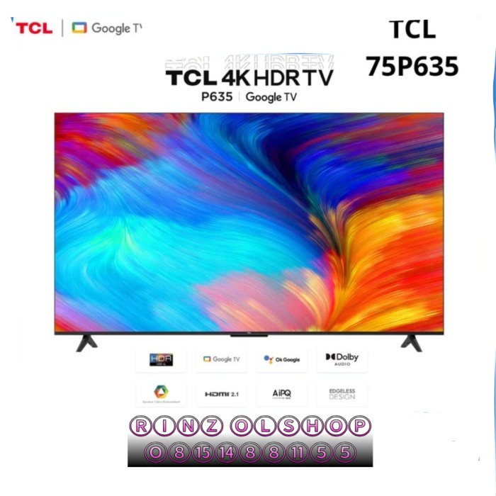 Led Tv Tcl 75P635 Google Android Smart Tv Uhd 4K 75 Inch