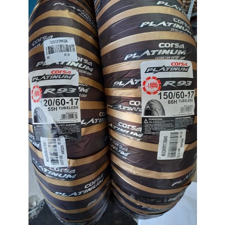 HARGA DISKON Paket ban Corsa Platinum R 93 Uk 120 60-17 dan 150 60 -17 untuk MOGE TUBLESS original