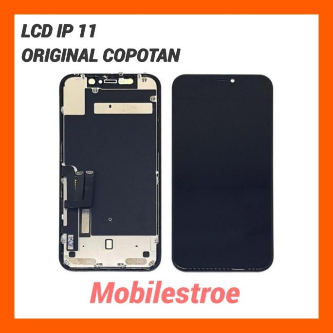 LCD IPHONE 11 ORIGINAL COPOTAN 100%