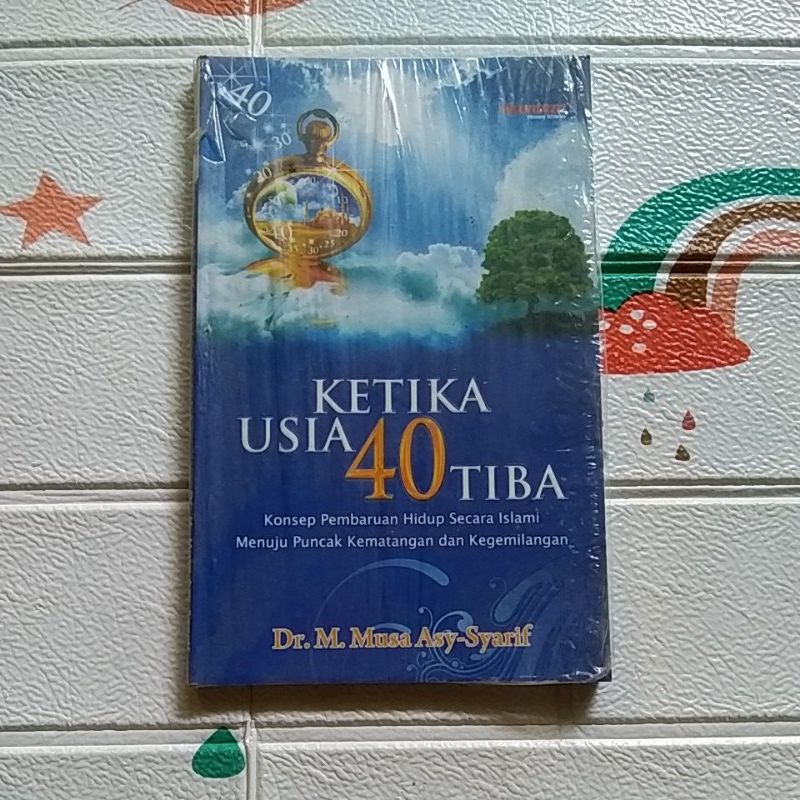 KETIKA USIA 40 TIBA