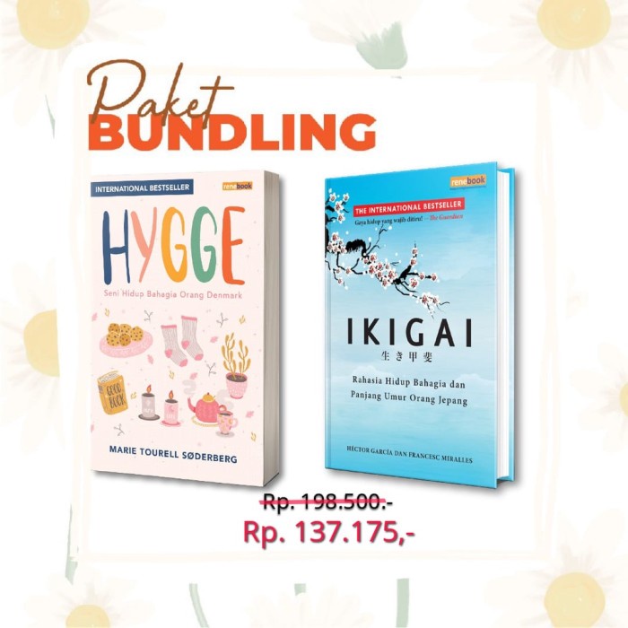 FLASH SALE PAKET BUNDLING: BUKU IKIGAI (HC) + BUKU HYGGE RENEBOOK TERBARU
