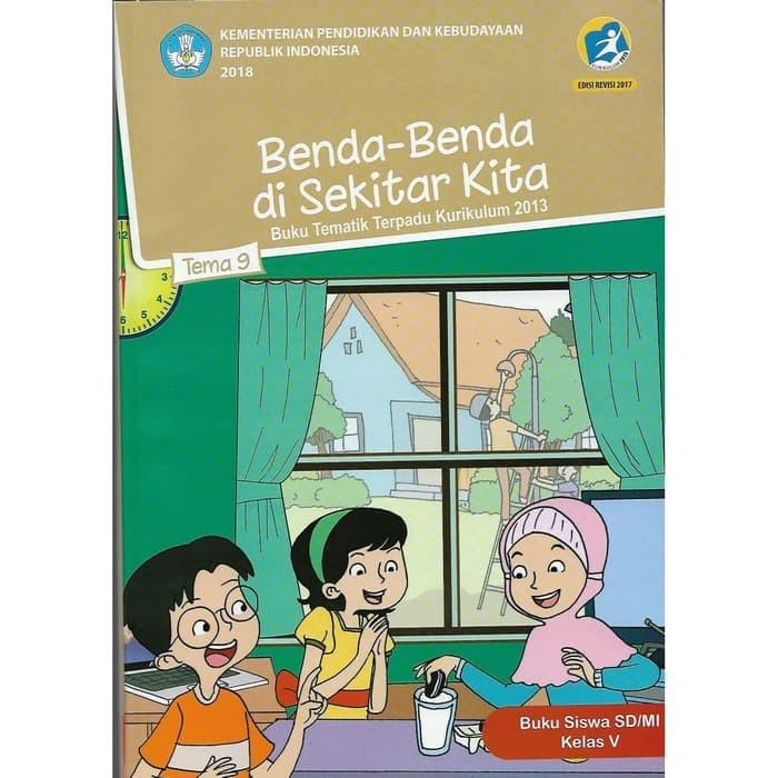 

Tematik Dikbud Siswa SD K13 kelas 5 tema 9 Revisi Terbaru Best Seller