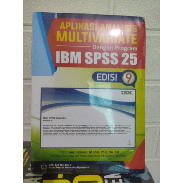 

APLIKASI ANALISIS MULTIVARIATE dengan Progam IBM SPSS 25 edisi 9 by Prof. H . IMAM GHOZALI