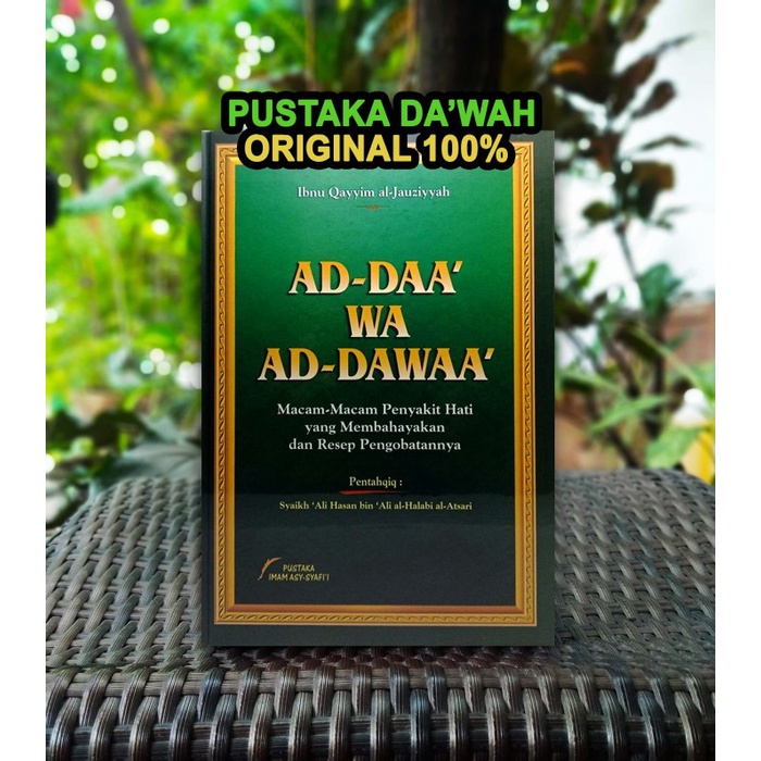 

sale Ad Daa Wa Ad Dawaa - Ibnu Qayyim al Jauziyyah - Pustaka Imam As Syafii Termurah