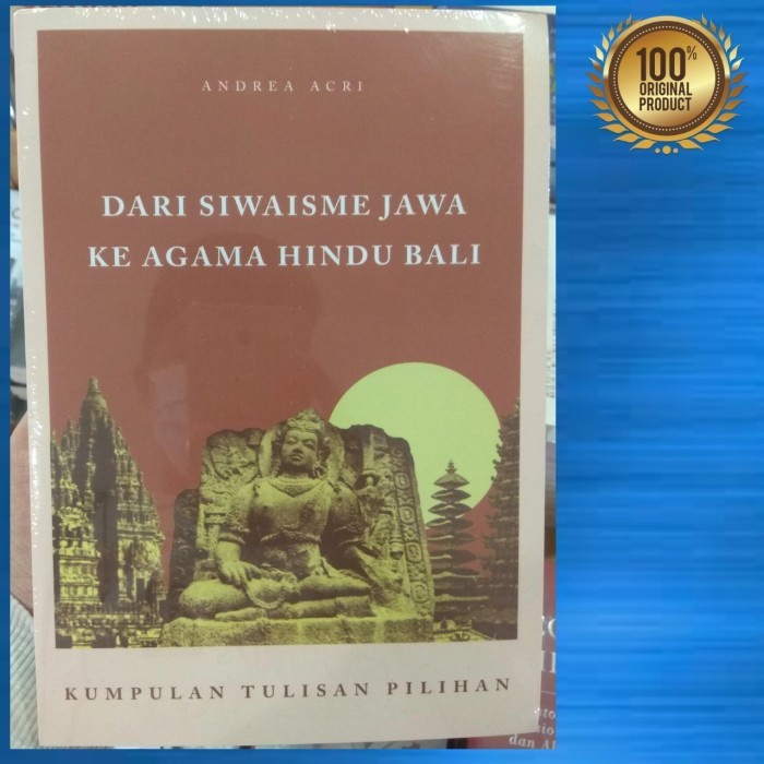 

NEW Buku Dari Siwaisme Jawa Ke Agama Hindu Bali - Original