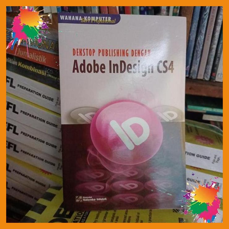 

original desktop publishing dengan adobe indesign cs4 [fany]
