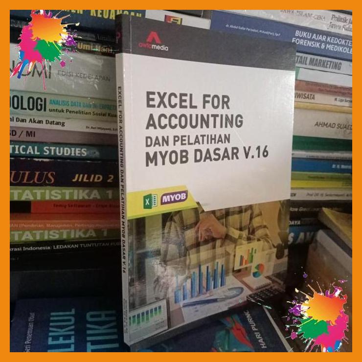 

original buku excel for accounting dan pelatihan myob dasar v.16 [fany]