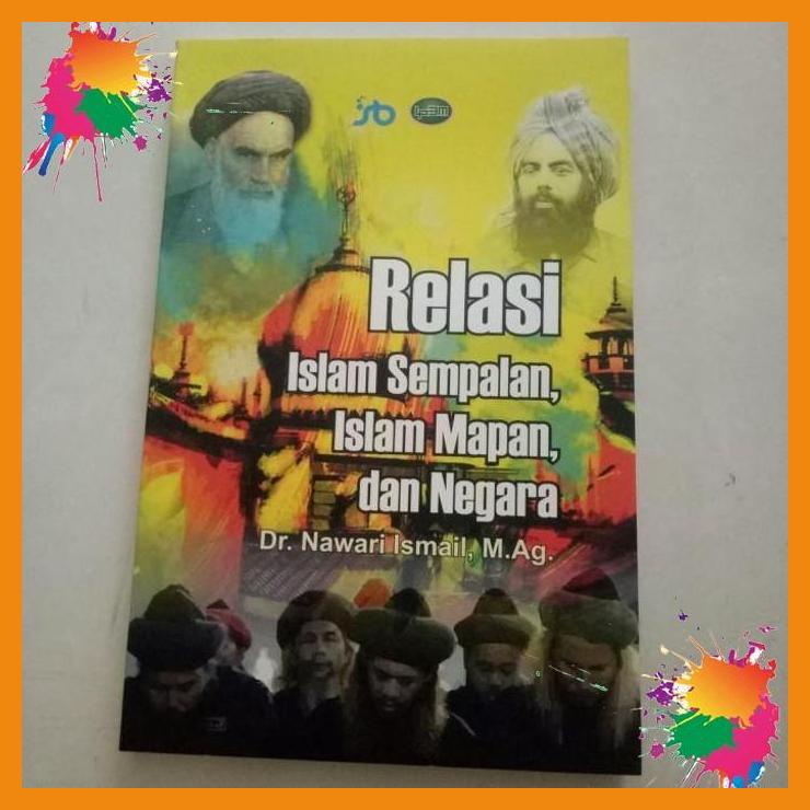

original buku relasi islam sempalan islam mapan dan negara [fany]