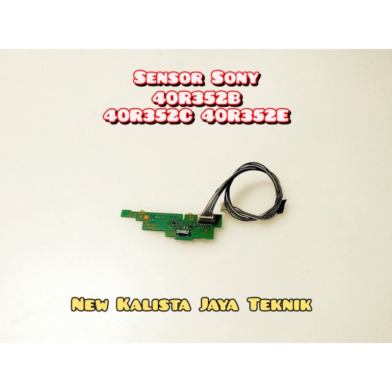 SENSOR TV SONY 40R352B 40R352C 40R352E ORIGINAL MODUL SENSOR TV 400R352 IR SENSOR REMOT TV SONY 40R3