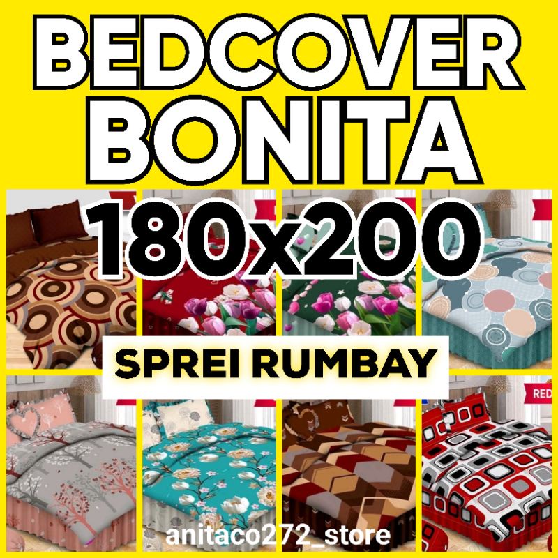 1 SET BEDCOVER BONITA KING RUMBAY (SPREI RUMBAI 180X200)