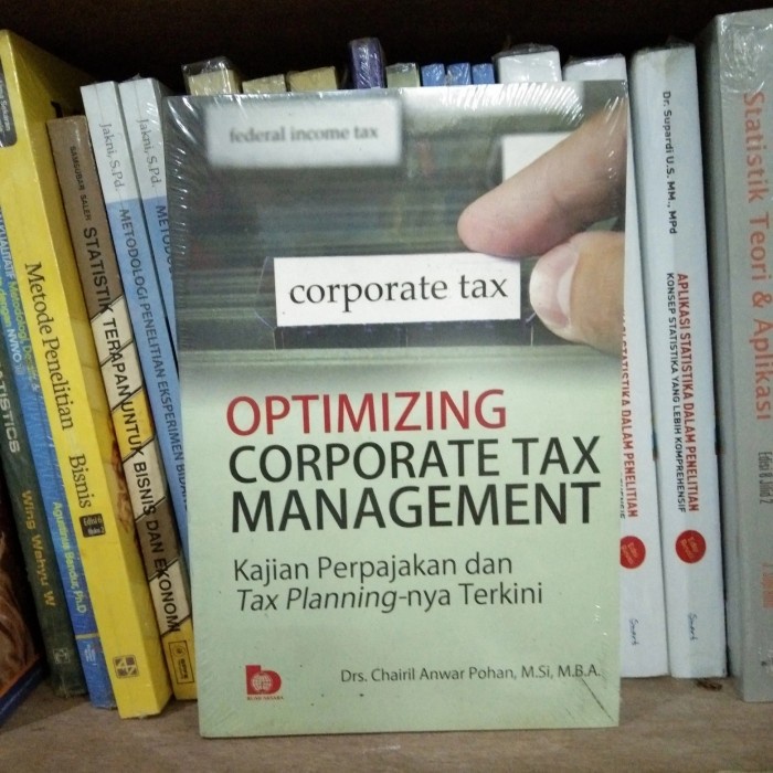 

ORI-Optimazing Corporate Tax Management- Chairil Anwar Pohan