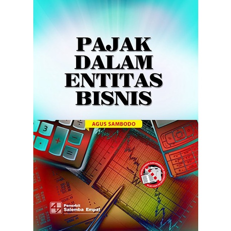 

Pajak Dalam Entitas Bisnis Penulis : Agus Sambodo