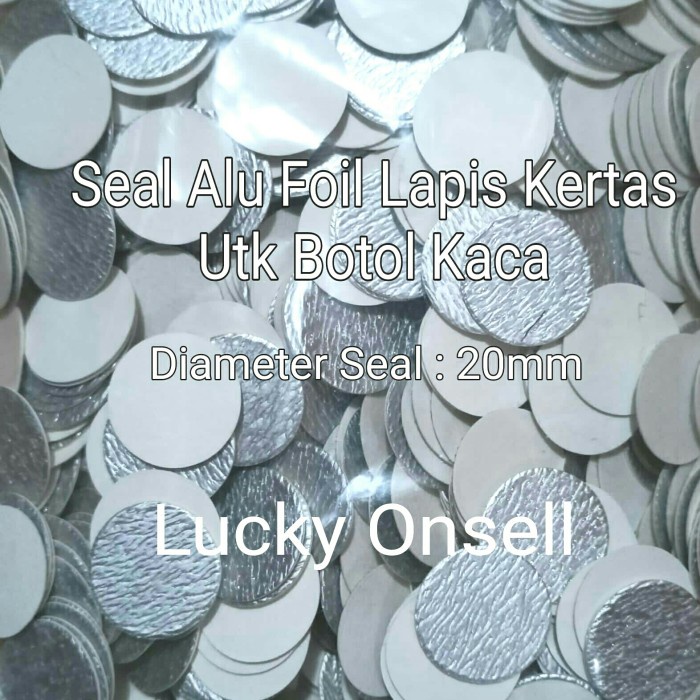 1000PCS SEAL KACA 20MM - SEAL ALU FOIL LAPIS KERTAS UNTUK BOTOL KACA