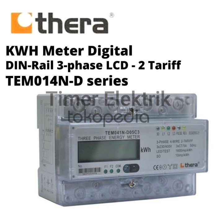 ✅Original Kwh Meter Digital Thera Din Rail 3 Phase Dual Tarif - Tem014N-D Limited