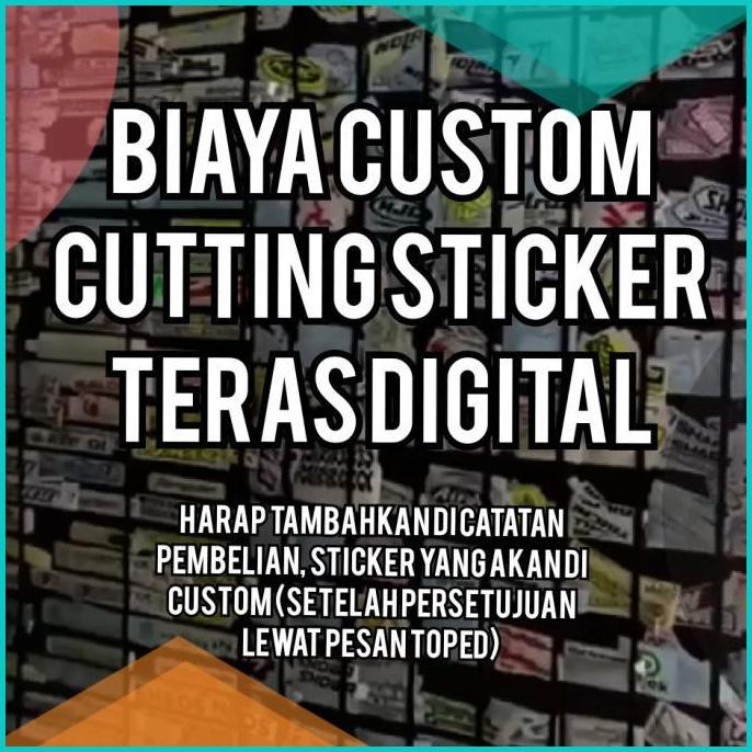 

BIAYA CUSTOM CUTTING STICKER TERAS DIGITAL PREORDER 20JVLZ3 perkakas