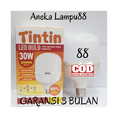 Lampu TINTIN LED 30Watt - Bohlam Lampu LED 30Watt - Putih