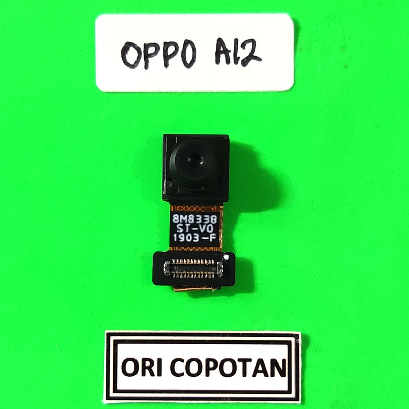 KAMERA DEPAN OPPO 12 ORIGINAL COPOTAN