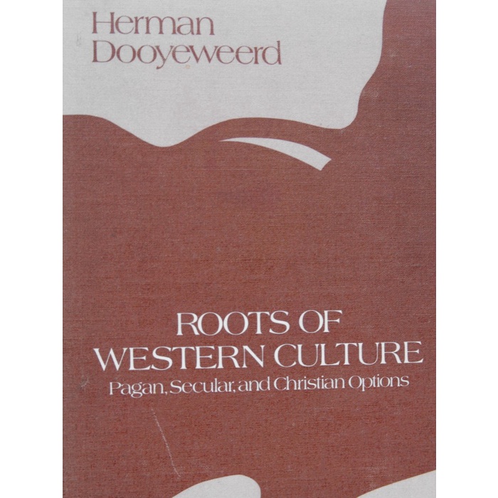 

Roots of Western Culture: Pagan, Secular, and Christian Options,Herman