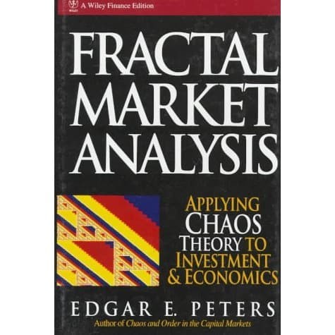 

Fractal Market Analysis: Applying Chaos Theory to Investment and Eco