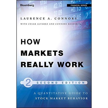 

How Markets Really Work 2ed A Quantitative Guide to Stock Market Behav