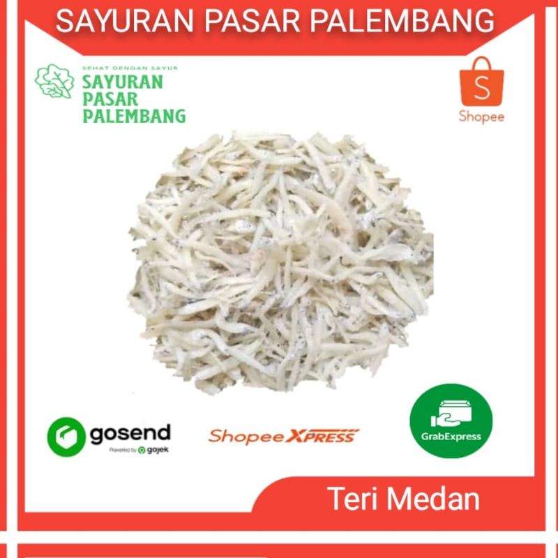 

Teri Medan - Sayuran Pasar Palembang