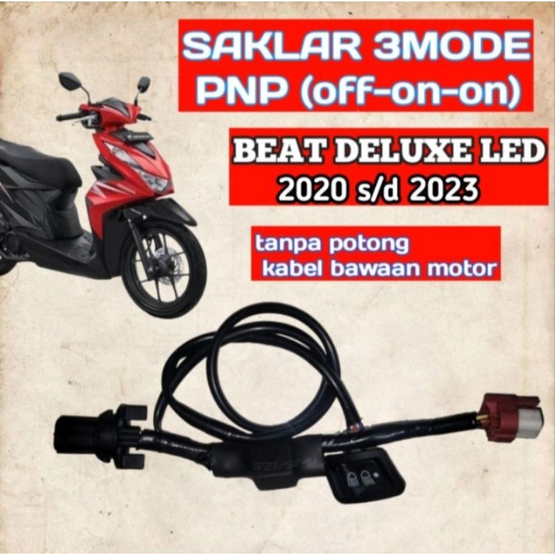 SAKLAR 3 MODE PNP LAMPU DEPAN BEAT DELUXE 2020 - 2022 PNP