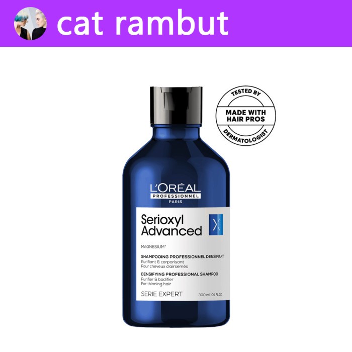 Loreal Serioxyl Shampoo Denser Thicker Serum Rambut Rontok Menipis