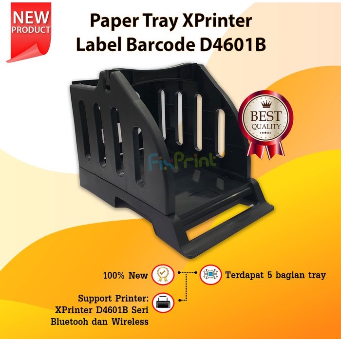 

Paper Tray Xprinter New Holder Penopang Kertas Label Barcode D4601B Best Seller