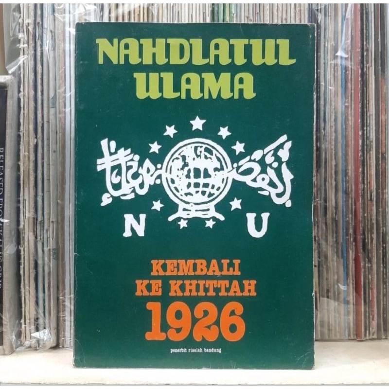 Nahdlatul Ulama Kembali Ke Khittah 1926