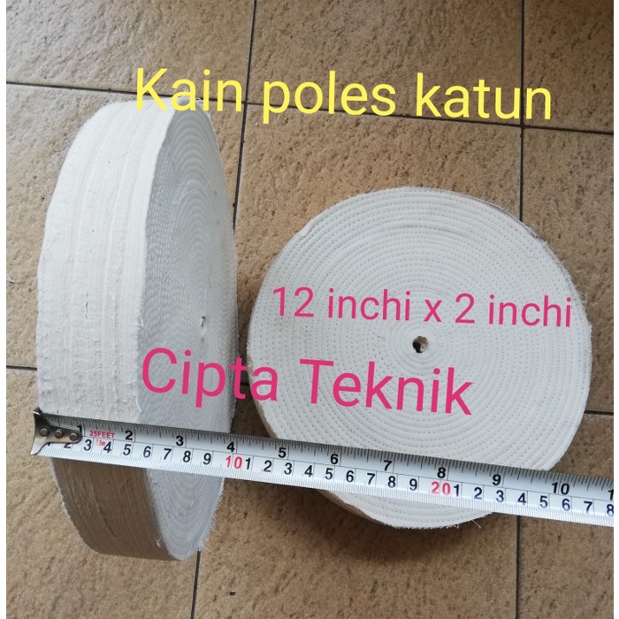 ✅COD Kain Poles 12 Inchi X 2Inchi Katun - Roda Buffing 12X2 Inchi Katun Terbatas