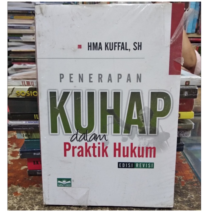 [New Ori] Penerapan Kuhap Dalam Praktik Hukum Edisi Revisi - Hma Kuffal Diskon