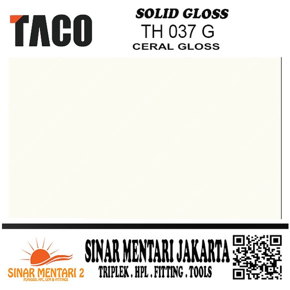 ✅Baru Taco Hpl Solid Gloss Th 037 G Ceral Gloss Terbaru