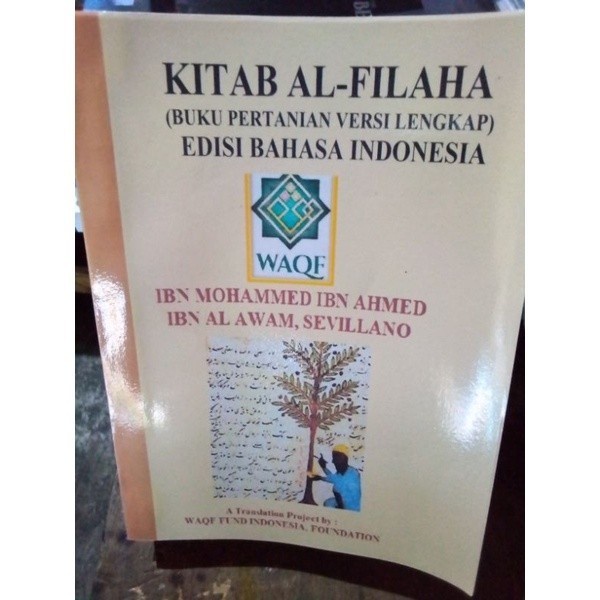 BUKU KITAB AL-FILAHA BUKU PERTANIAN LENGKAP EDISI BAHASA INDONESIA
