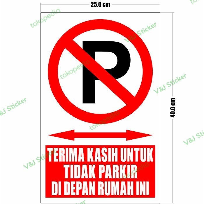 

Rambu Dilarang Parkir-size 40CM X 25CM-Tema Custom