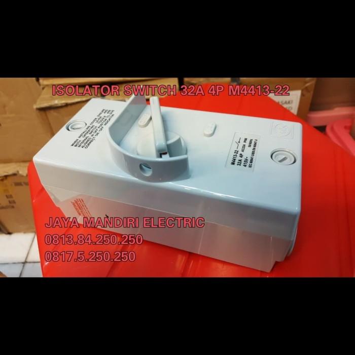 SAKLAR ISOLATOR SWITCH 4P 32A MK M4413-22 / 4 P POLE 32 A AMPERE