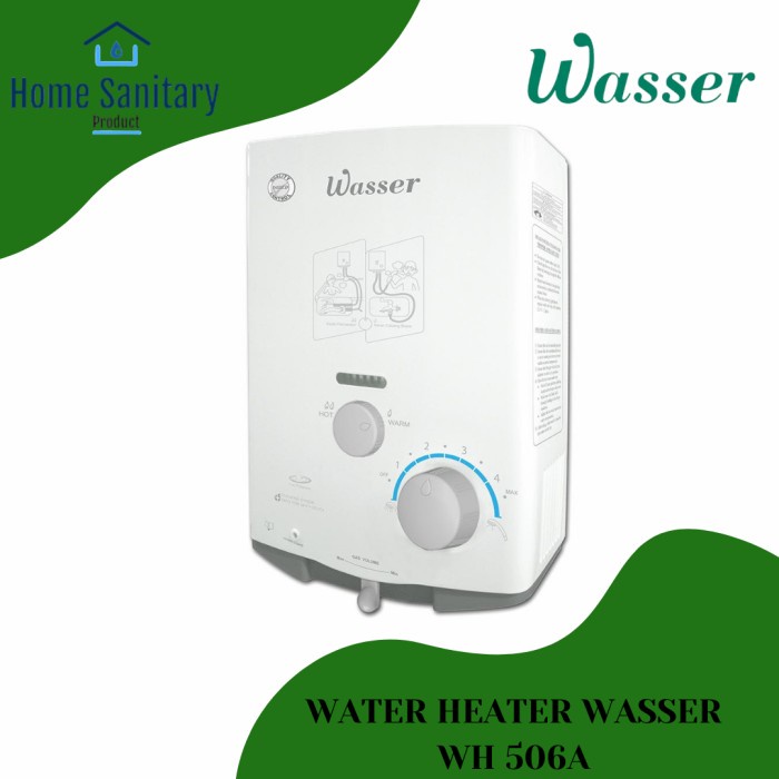 Wasser WH-506A Water Heater Gas LPG - Pemanas Air Gas LPG Terbaik