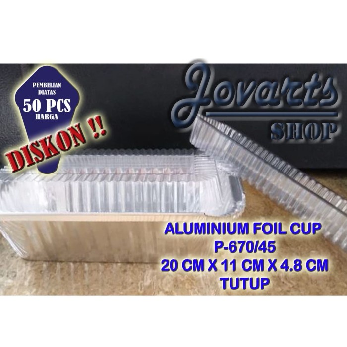 Alu Foil 670 / 680 Persegi 20 X 11 Tutup Saja Cup Aluminium Alumunium