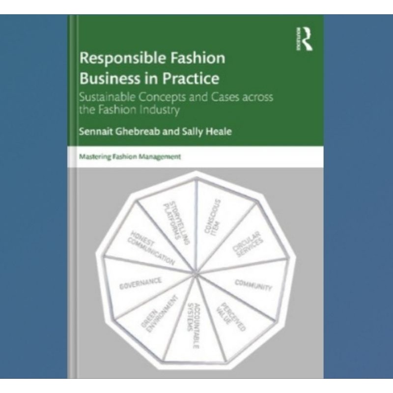 Buku Responsible Fashion Business in Practice: Sustainable Concepts and Cases across the Fashion Ind