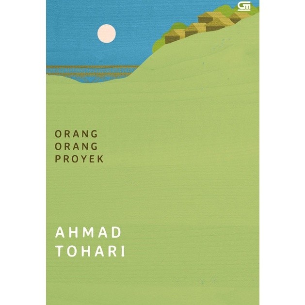 

Orang-orang Proyek (Ahmad Tohari)