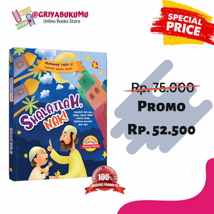 

Update!! BUKU SHALATLAH NAK - BUKU CERITA SHOLAT ANAK MUSLIM - AL KAUTSAR