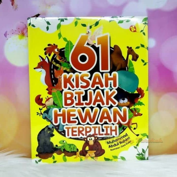 

Baru!! 61 Kisah Bijak Hewan Terpilih - Full Color