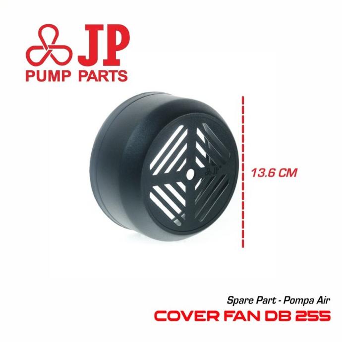 <<<<<] Cover Fan DB 255 JP Tutup Kipas Pompa Air / Dop Fan