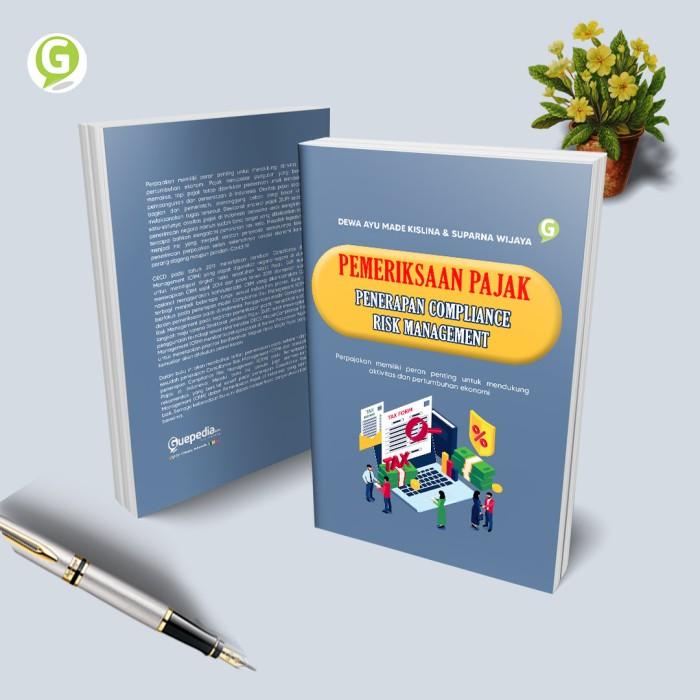 

Buku PEMERIKSAAN PAJAK: PENERAPAN COMPLIANCE RISK MANAGEMENT Best Seller