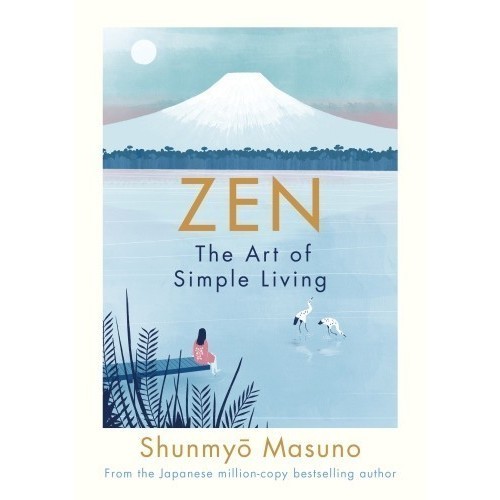 

Top Collection Eng-Indo Version#Masuno, ShunmyÅ - Zen : the art of simple living