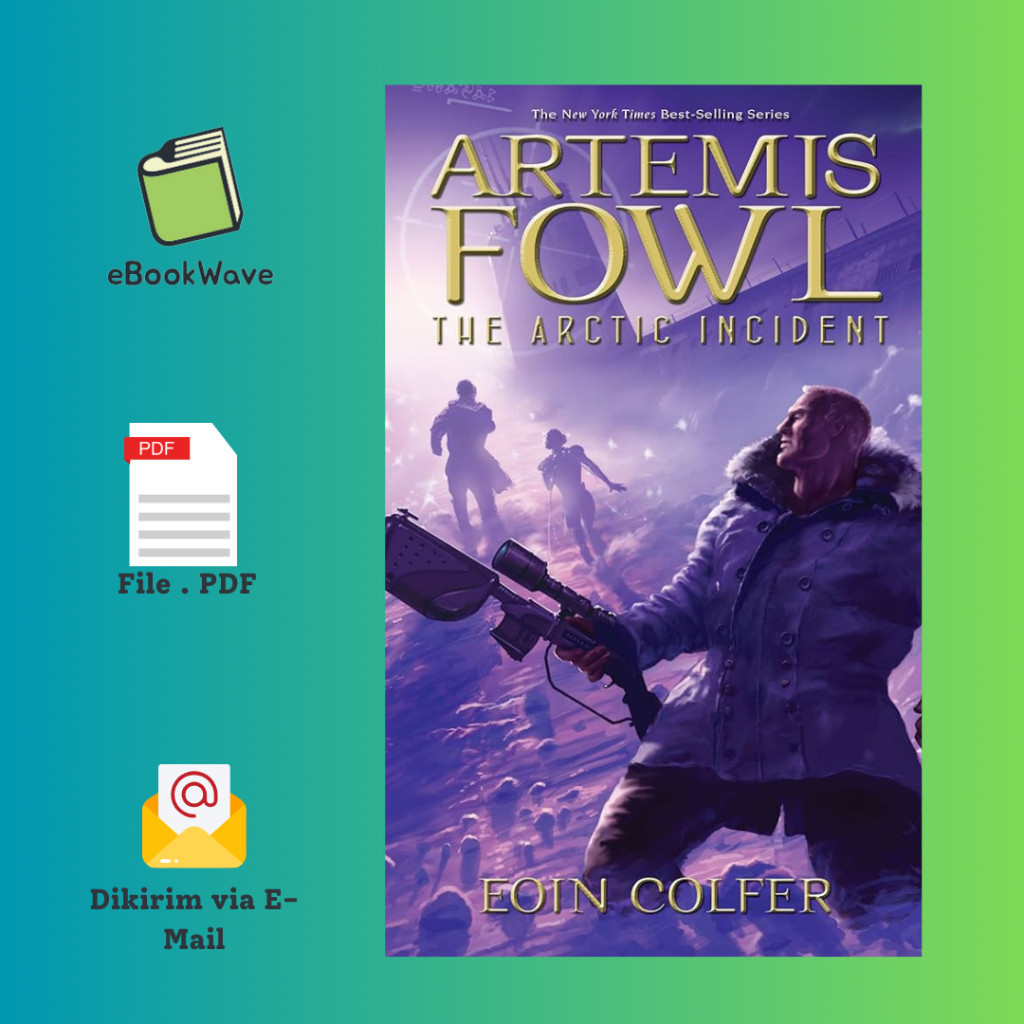 

Artemis Fowl 02 - The Arctic Incident Book BEST SELLER (Bahasa Inggris) Pdf