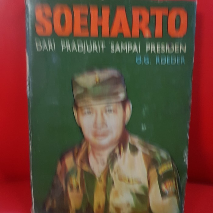 

[Baru] Buku Langka Soeharto Dari Prajurit Sampai Presiden Oleh Og Roeder Limited