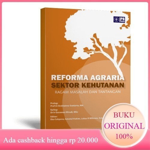 

[Baru] Original Reforma Agraria Sektor Kehutanan Ragam Masalah Dan Tantangan Berkualitas