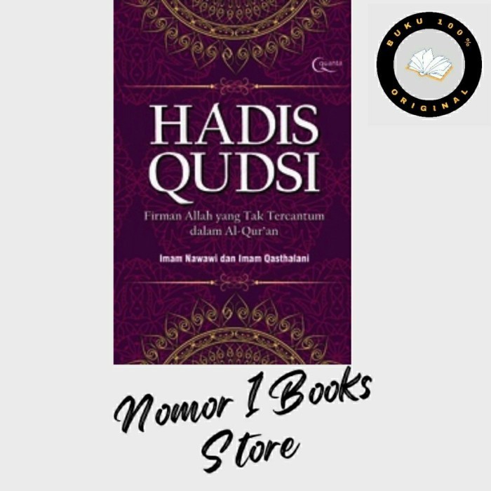 

[Baru] Buku Hadis Qudsi : Firman Allah Yang Tak Tercantum Dalam Al Qur'An Limited
