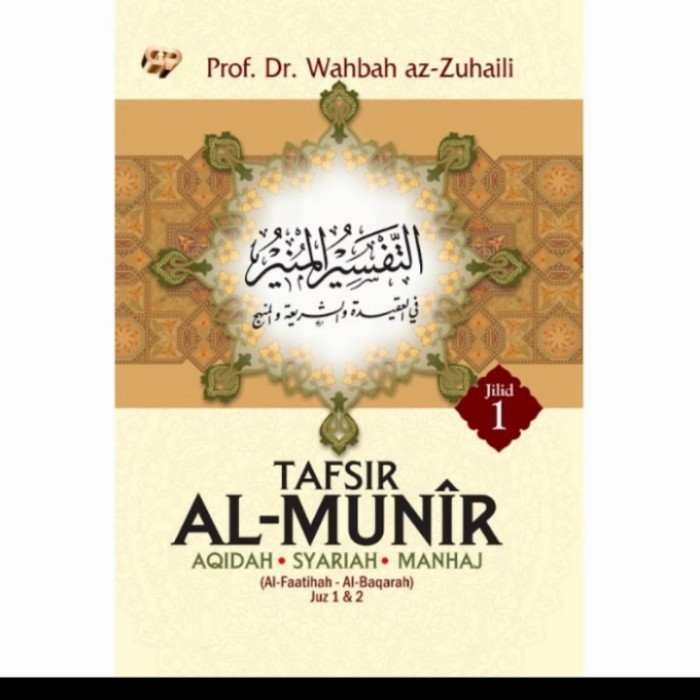 

[Baru] Buku Tafsir Al Munir Jilid 1 Nama Penulis : Prof.Dr.Wahbah Az-Zuhaili Terbatas