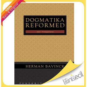 

[Baru] Dogmatika Reformed Jilid 1: Prologomena Herman Bavinck Terbatas